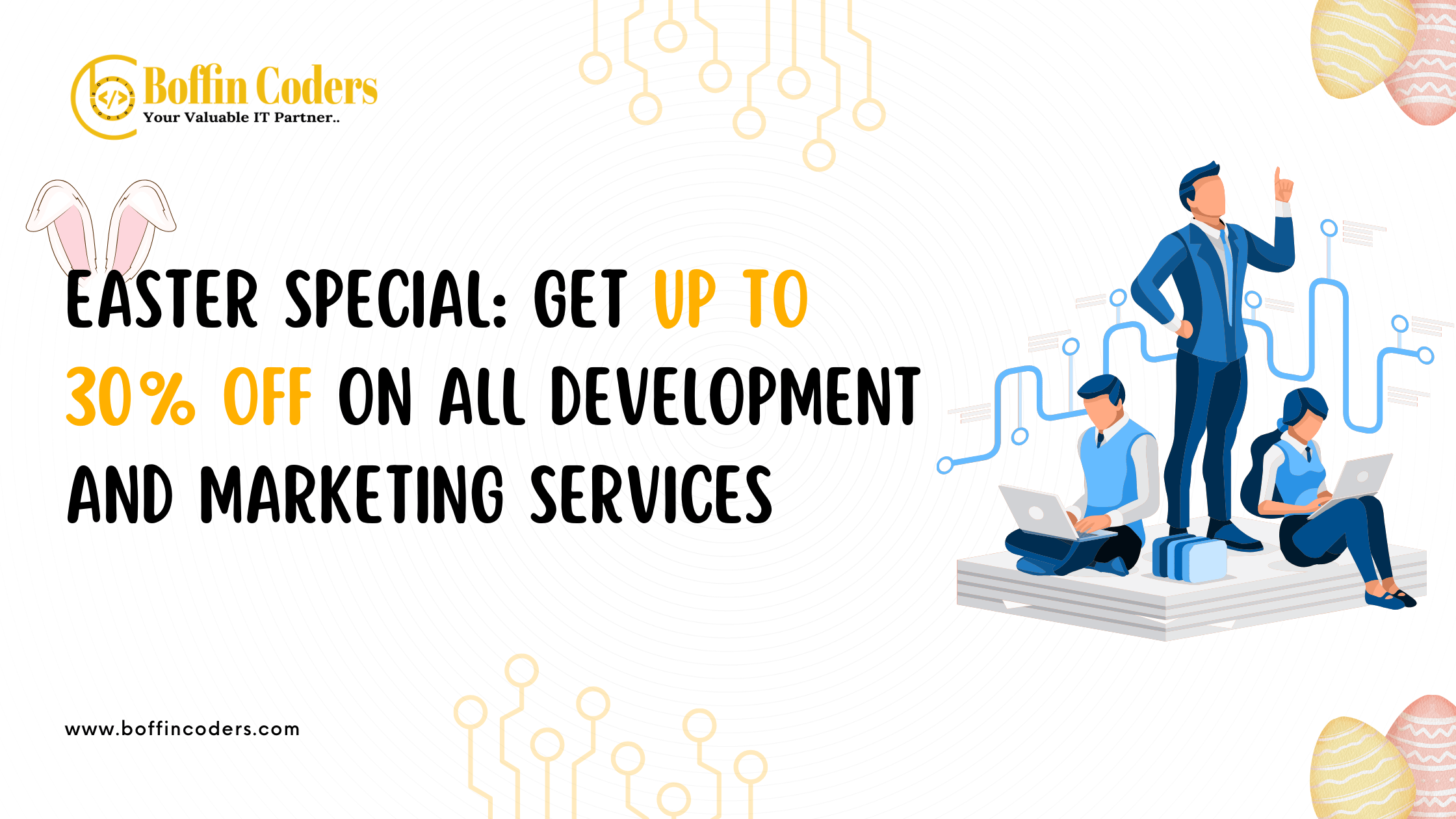 Easter Special: Get Up to 30% Off on All Development and Marketing Services