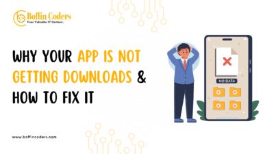 Why Your App Is Not Getting Downloads & How to Fix It
